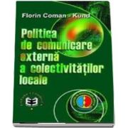 Politica de comunicare externa a colectivitatilor locale