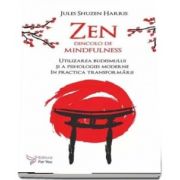 Zen dincolo de minfulness de Jules Shuzen Harris