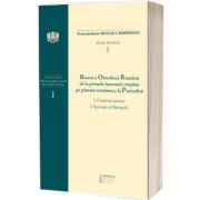 B. O. R. de la primele intocmiri crestine pe pamant romanesc la Patriarhat, volumul I, Niculae I. Serbanescu, Basilica