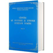 Cantari la Vecernia si Utrenia Sfintilor Romani, volumul III, Sebastian Barbu Bucur, Eibmo