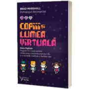 Copiii si lumea virtuala, dieta digitala