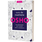 Curs de meditatie - un antrenament de 21 de zile pentru constiinta ta, Osho, Litera