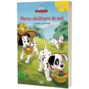 Disney. 101 dalmatieni. Marea vanatoare de oua. O poveste cu activitati (Disney)