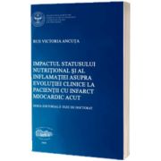 Impactul statusului nutritional si al inflamatiei asupra evolutiei clinice la pacientii cu infarct miocardic acut