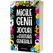 Micile genii. Jocuri de cultura generala