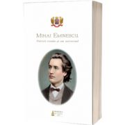 Mihai Eminescu, patriot roman si om universal