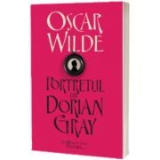 Portretul lui Dorian Gray, Oscar Wilde, Humanitas