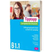 Tipptopp B1. 1 Limba germana pentru tineri cu nivel A2 de cunostinte, Friederike Jin, Prior