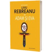 Adam si Eva, Liviu Rebreanu, Cartex