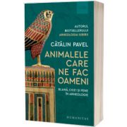 Animalele care ne fac oameni