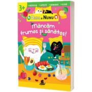 Dada si Nunu - Mancam frumos si sanatos