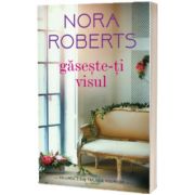 Gaseste-ti visul, Nora Roberts, Alma