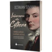 Imbarcarea catre Cythera - seria Lelian, cartea a II-a, Octavian Soviany, Hyperliteratura