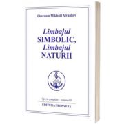 Limbajul simbolic, limbajul naturii, Omraam Mikhael Aivanhov, Prosveta
