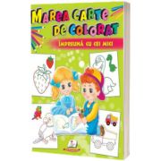 Marea carte de colorat impreuna cu cei mici