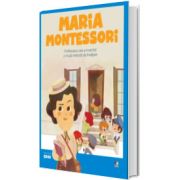 MICII EROI. Maria Montessori, Litera