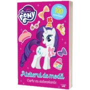 My Little Pony. Atelierul de moda. Carte cu autocolante