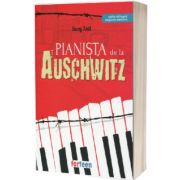 Pianista de la Auschwitz. (Editie bilingva: engleza, romana)