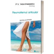 Reumatismul articular. Artrita si artroza, Pierre Valentin Marchesseau, Sens