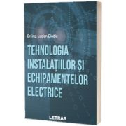 Tehnologia instalatiilor si echipamentelor electrice