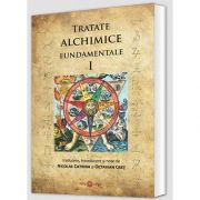 Tratate alchimice fundamentale, volumul I