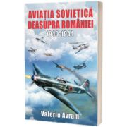 Aviatia sovietica deasupra Romaniei