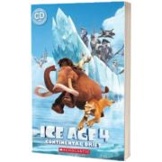 Ice Age 4. Continental Drift, Taylor Nicole, Scholastic