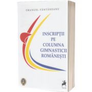 Inscriptii pe columna gimnasticii romanesti