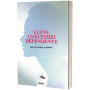 Lupta unei femei dependente, Ann Dowsett Johnston, Globo