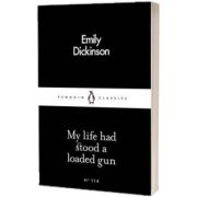 My Life Had Stood a Loaded Gun, Emily Dickinson, PENGUIN BOOKS LTD