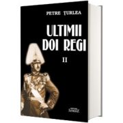 Ultimii doi regi, volumul II, Petre Turlea, Semne