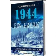 1944 - Ein Freak, Florin Purluca, Pavcon