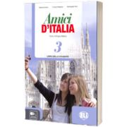 Amici d Italia 3. Libro dello studente, Elettra Ercolino, ELI