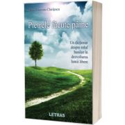 Pietrele facute paine, Dorel Dumitru Chiritescu, Letras