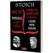 Stoicii, manualul. Cugetari si dialoguri, Marcus Aurelius, Antet