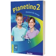 Planetino 2. Kursbuch Deutsch fur Kinder, Gabriele Kopp, HUEBER