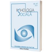 Psihologia sociala. Buletinul Laboratorului Psihologia cimpului social 47(I)/2021, Mihai Dinu Gheorghiu, POLIROM