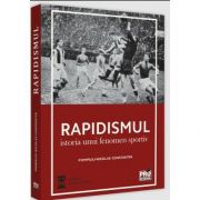 Rapidismul - istoria unui fenomen sportiv