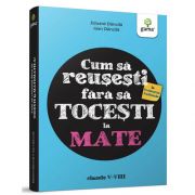 Cum sa reusesti la Evaluarea Nationala fara sa tocesti la mate!, Ioan Dancila, GAMA