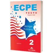 Curs de limba engleza ECPE 2 Tests for the Michigan Proficiency. Manualul Elevului
