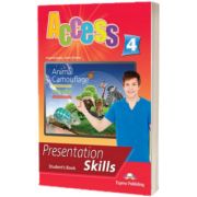 Curs limba engleza Access 4 Presentation Skills Manualul elevului