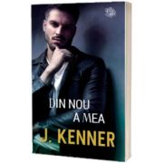 Din nou a mea, J. Kenner, LIRA