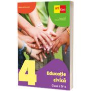 Educatie civica. Manual pentru clasa a IV-a (Tudora Pitila si Cleopatra Mihailescu), Tudora Pitila, ART GRUP EDUCATIONAL