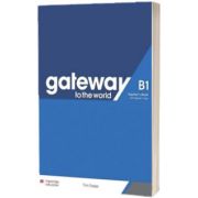 Gateway to the World B1 Teachers Book with Teachers App