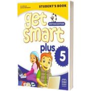 Get Smart Plus 5 Student's Book, Marileni Malkogianni, MM PUBLICATIONS