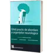 Ghid practic de abordare a urgentelor neurologice, Aura Cristina Panea, MEDICALA