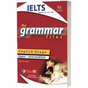 Grammar Files B2 IELTS. Teachers book