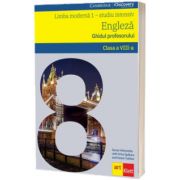 Limba moderna 1, studiu intensiv, engleza. Ghidul profesorului pentru clasa a VIII-a, Garan Holcombe, ART GRUP EDUCATIONAL