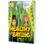 Literatura CLIL Healthy Eating Reader cu Cross-Platform App.