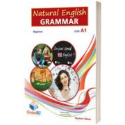 Natural English Grammar 1. Beginners. Teachers book